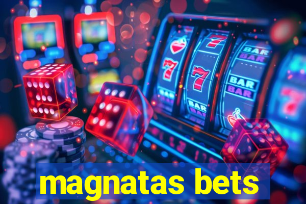 magnatas bets